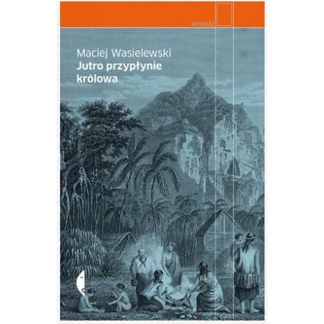 Jutro przypłynie Królowa