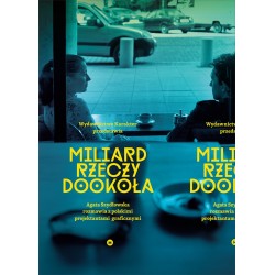 Miliard rzeczy dookoła. 
