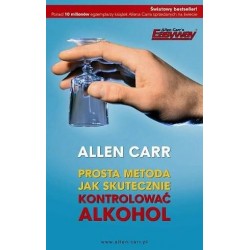 Prosta metoda jak skutecznie kontrolować alkohol wyd. 2