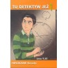 Tu detektyw Jeż  Tom 1