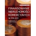 Finansowanie nieruchomości komercyjnych w Polsce 