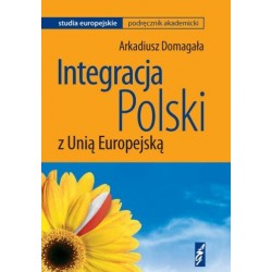 Integracja Polski z Unią Europejską 