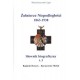 Żołnierze niepodległości 1863-1938  Słownik biograficzny tom 3